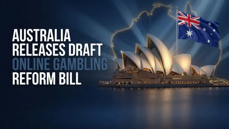Australia Releases Draft Online Gambling Reform Bill, Stopping Short of Full Ad Ban
